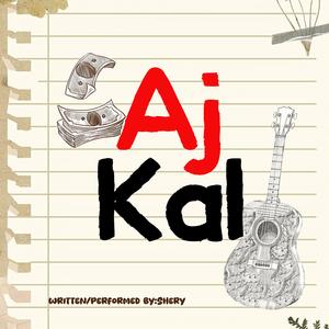 Aj Kal