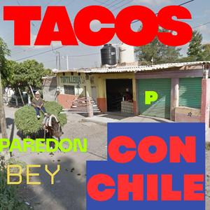 Tacos Con Chile