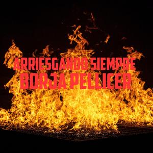 Arriesgando siempre