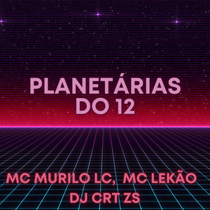 Planetárias do 12