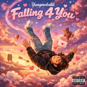 Falling 4 You