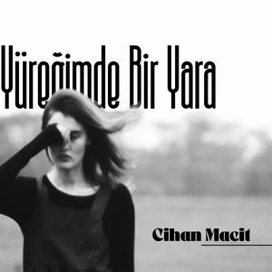 Yüreğimde Bir Yara