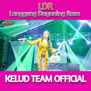 Langgeng Dayaning Rasa "LDR" (Remix)