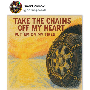 Take the Chains Off My Heart… Put 'Em On My Tires