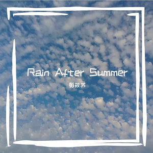 Rain After Summer