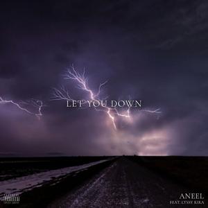 Let You Down (feat. Lyssy Kira)