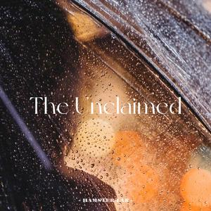 The Unclaimed