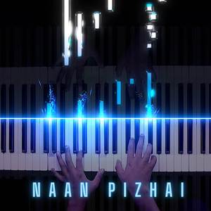 Naan Pizhai (Piano Version)
