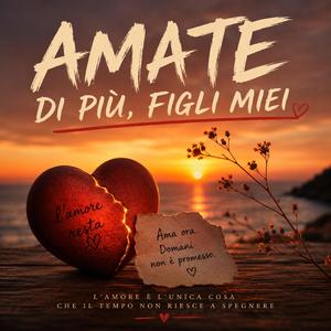 AMATE DI PIU'
