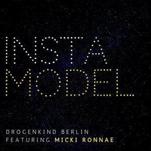 Insta Model (feat. Micki Ronnae)