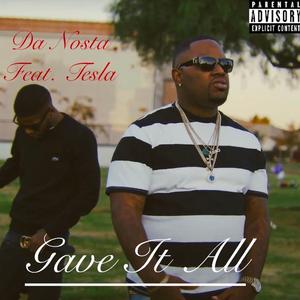 Gave It All (feat. Tesla)