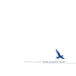 Kiedy przyjdzie dzień