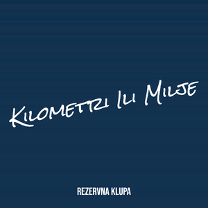 Kilometri Ili Milje