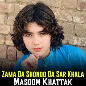 Zama Da Shondo Da Sar Khala