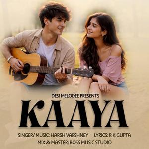 KAAYA (feat. Harsh Varshney)