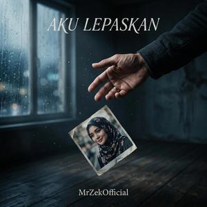 Aku Lepaskan