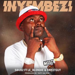 inyembezi (feat. Lu_Blondie & Sweetguy)