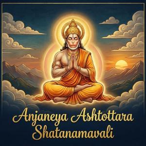 Anjaneya Ashtottara Shatanamavali Stotram