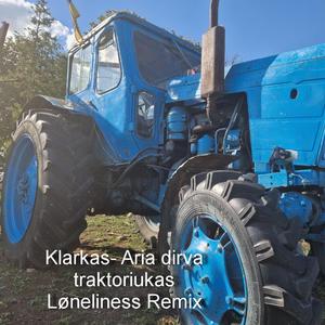 Aria dirva traktoriukas (feat. Klarkas)
