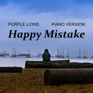 Happy Mistake (Piano Version)