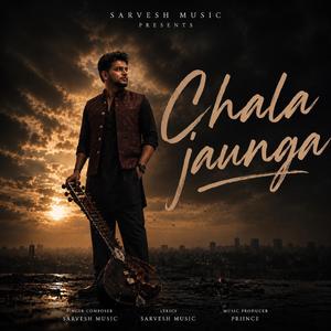 Chala Jaunga