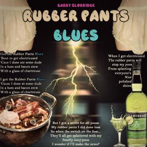 Rubber Pants Blues