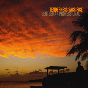 Tenderness Sacrifice