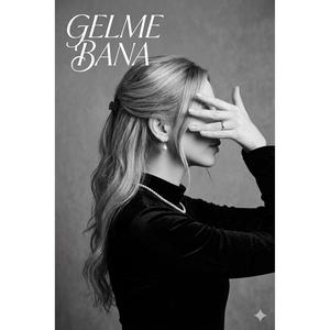 GELME BANA