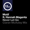 Motif - Never Let Go (Ciaran McAuley Remix)