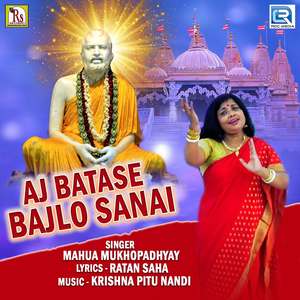 Aj Batase Bajlo Sanai