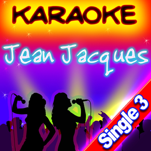 Il changeait la vie (rendu célèbre par Jean-Jacques Goldman) [Karaoke Version]