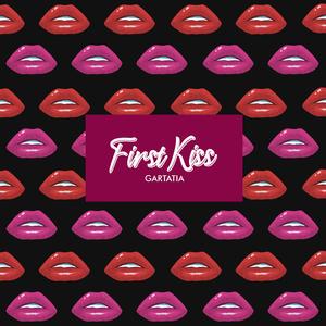 FIRST KISS