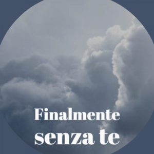 Finalmente Senza Te