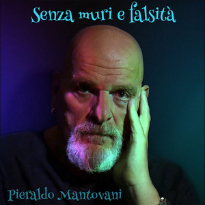 Senza muri e falsità (Radio Edit)
