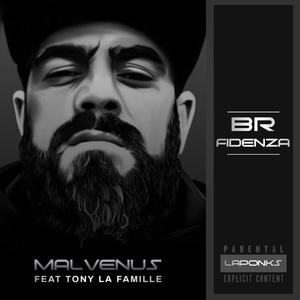 Malvenus (feat. Tony La Famille)