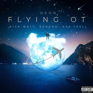 Flying O.T. (feat. Nick Watt, Renzoo & NSP.Trell)
