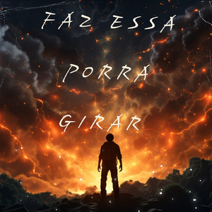 faz essa porra girar