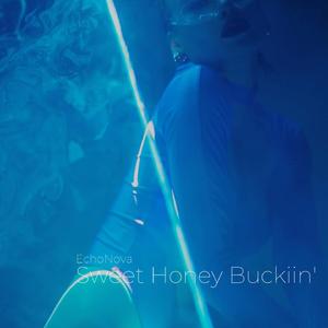 Sweet Honey Buckiin' (Sped Up)