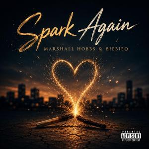 Spark Again (feat. BieBieQ Lekker Beats)