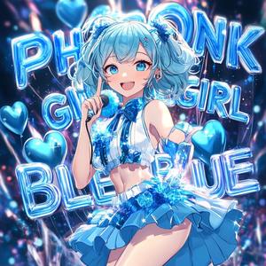 PHONK GIRL BLUE
