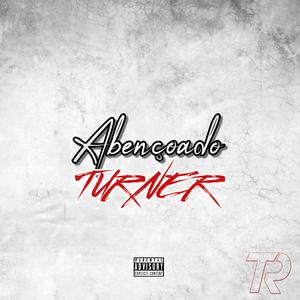 Abençoado (feat. Turner)