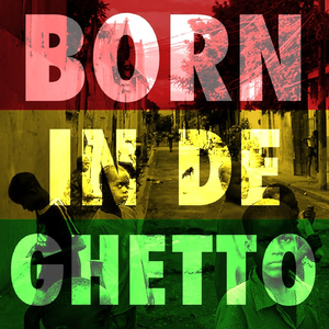 Born in De Ghetto