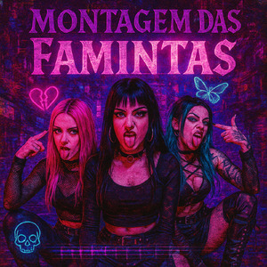 MONTAGEM DAS FAMINTAS