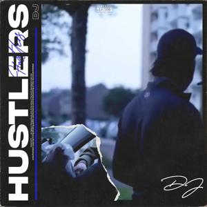 Hustlers (feat. DJ)