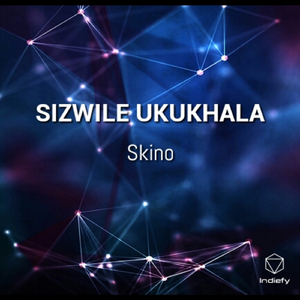 Sizwile Ukukhala