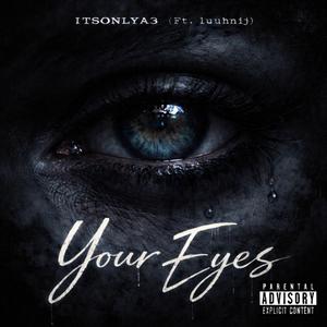 Your Eyes (feat. luuhnij)