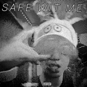 Safe Wit Me