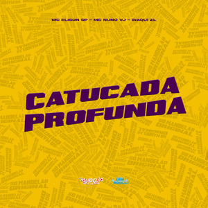 Catucada Profunda