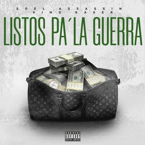 Listo Pa´ La Guerra (feat. Soel Assasin)