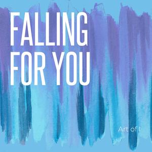 Falling For You